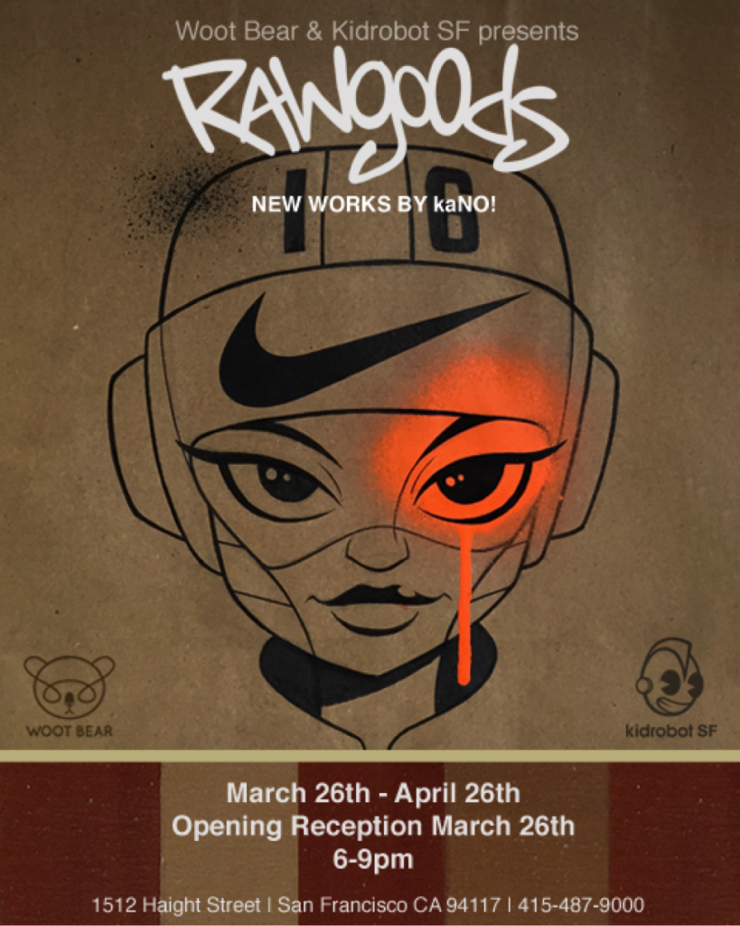 RAW GOODS KAno x Woot Bear Gallery