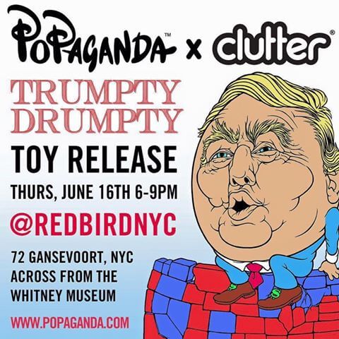 Popaganda X Clutter TRUMPTY DUMPTY 2