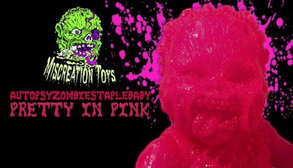 miscreation toys autopsyzombiestaplebaby pretty in pink featured