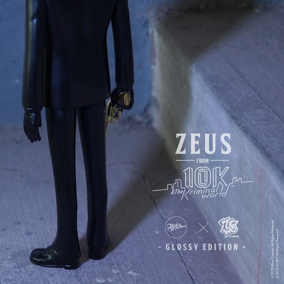 ZEUS ZCWO Glossy Edition 10K and The Kriminal World By Blow ZEUS ZCWO Glossy Edition 10K and The Kriminal World By Blow