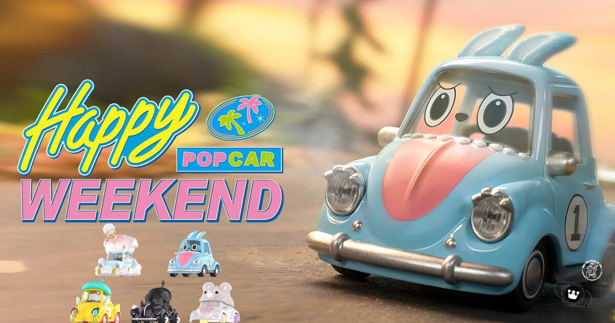 POP MART POPCAR Happy Weekend Blind Box Series - The Toy Chronicle
