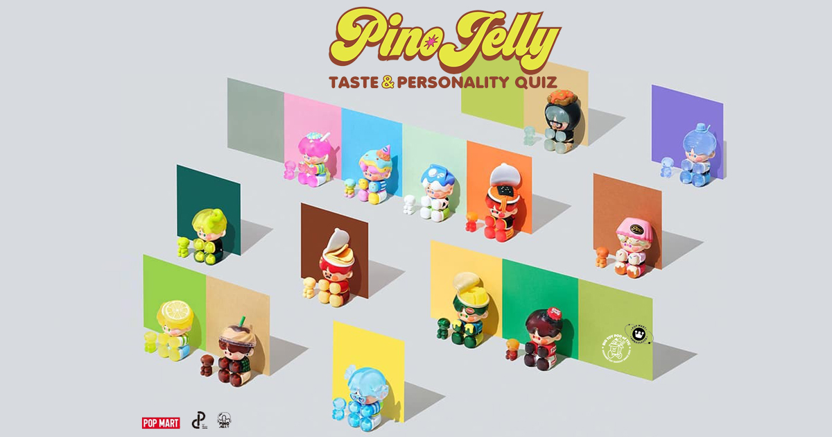 POP MART x YUMI of PDC PINO JELLY Taste & Personality Quiz Blind