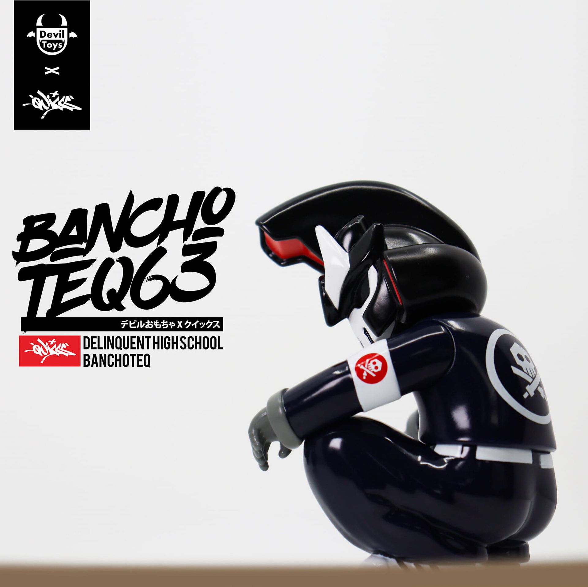 QUICCS x Devil Toys Presents The Delinquent High School BanchoTEQ