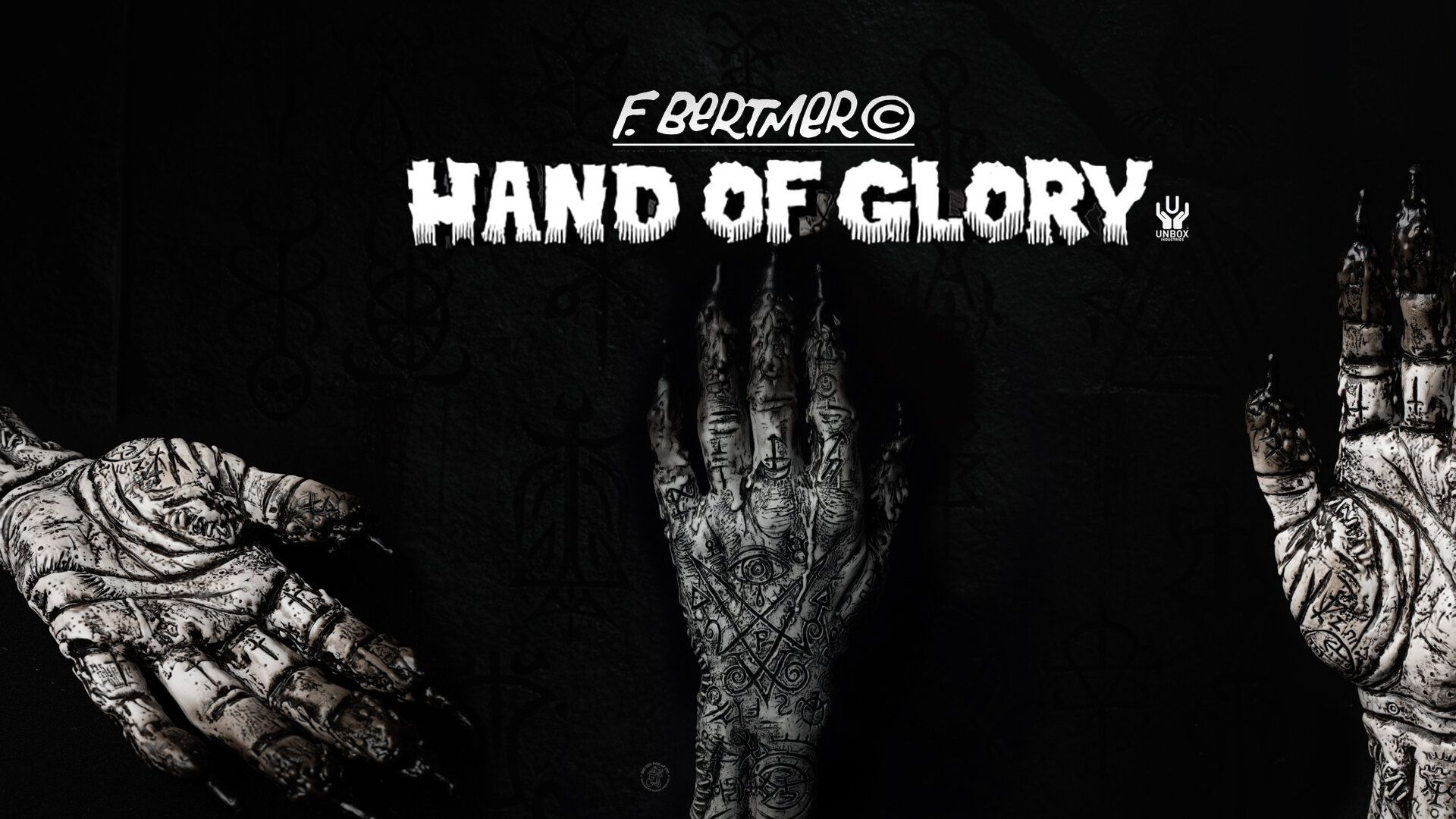 Florian Bertmer x Unbox Industries Presents THE HAND OF GLORY