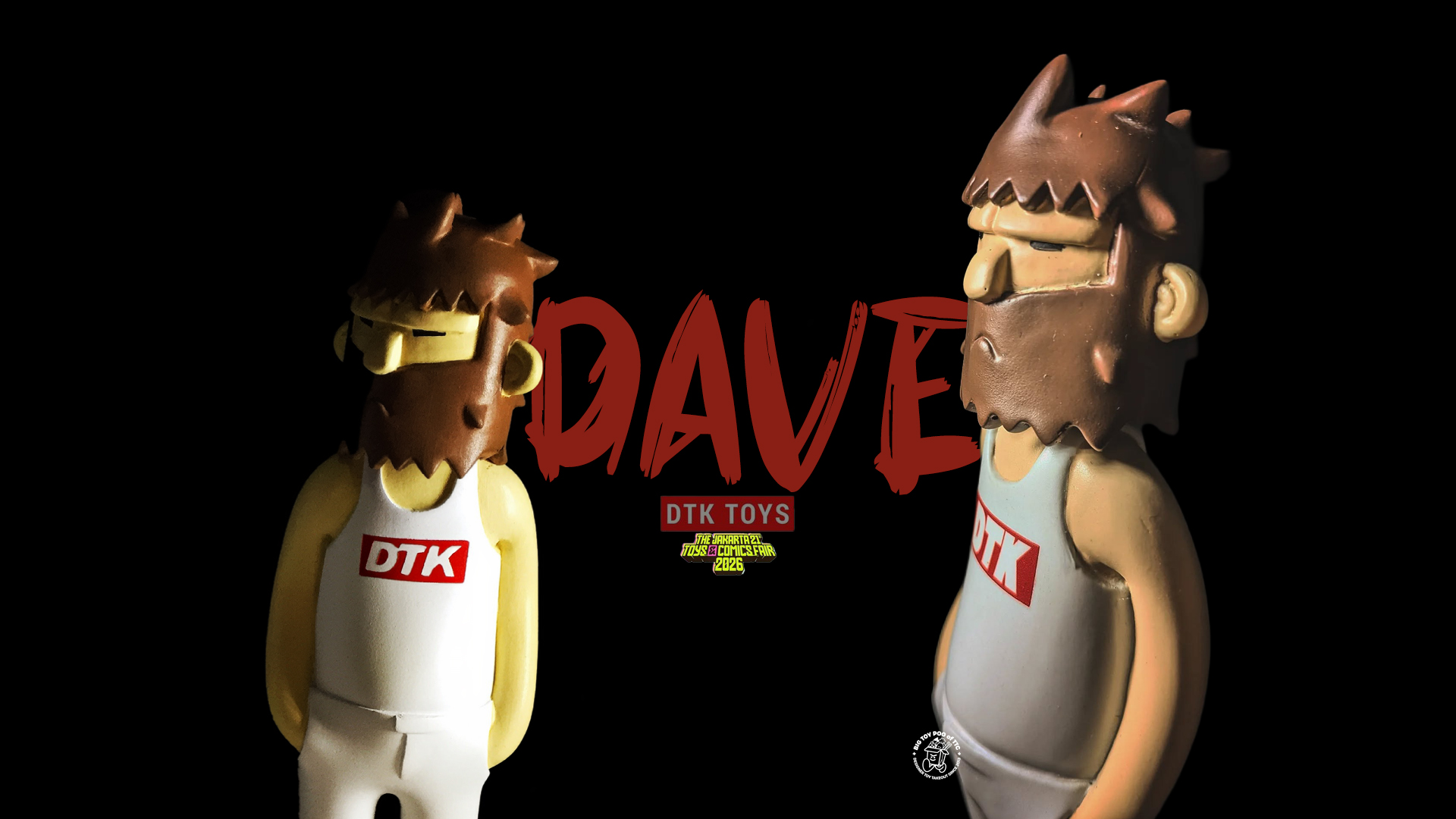 DTK Toys Presents DAVE - The Toy Chronicle